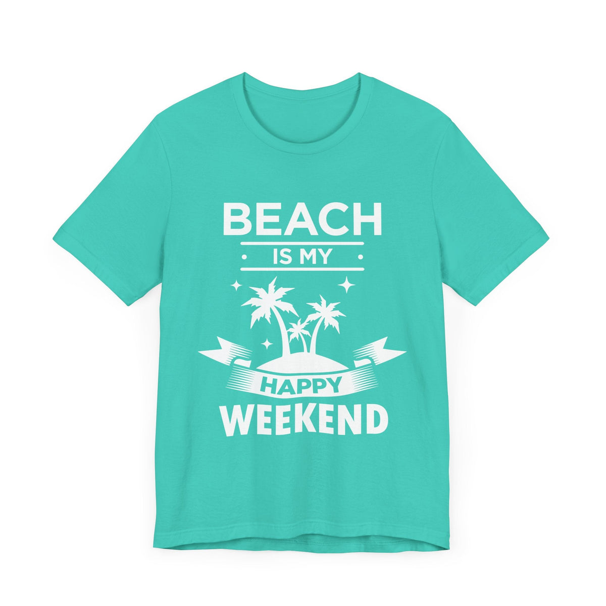 Beach Is My Happy Weekend Unisex Tee Printify