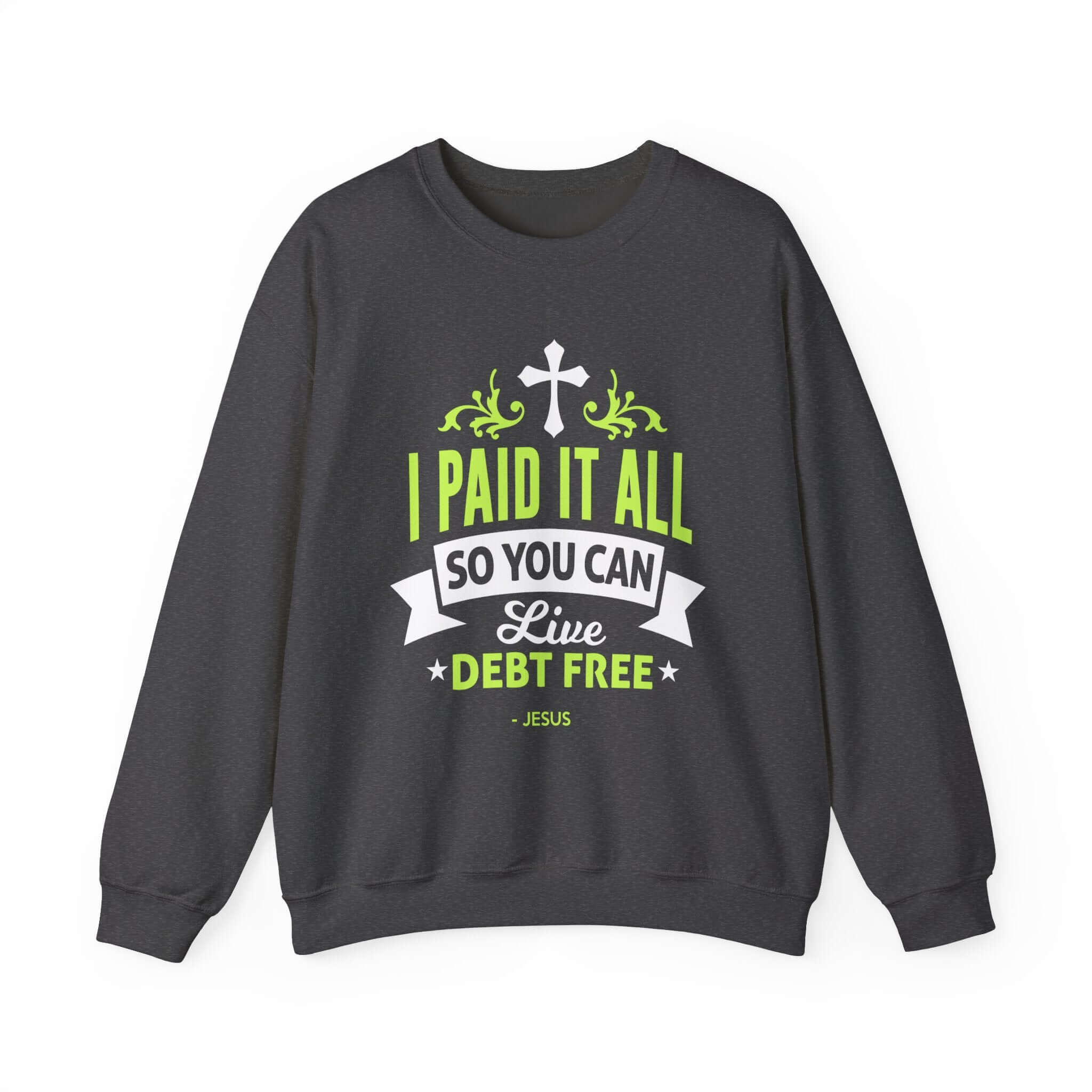 J’ai tout payé Sweatshirt unisexe 