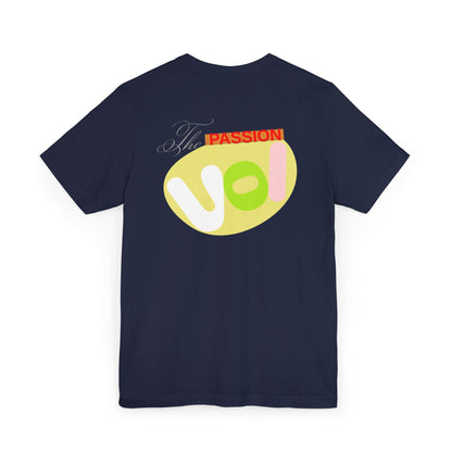 Passion T-Shirt - The Passion VOI Design