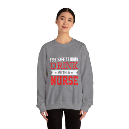 Feel Safe At Night Drink Unisex Sweatshirt