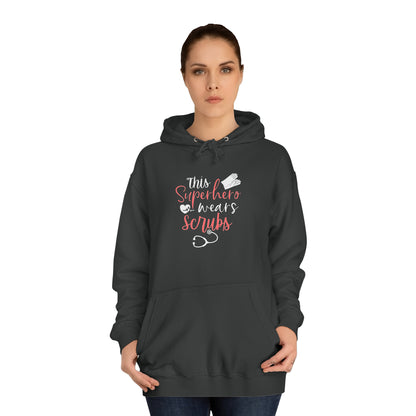This Superhero Wears Scrubs Unisex Hoodie