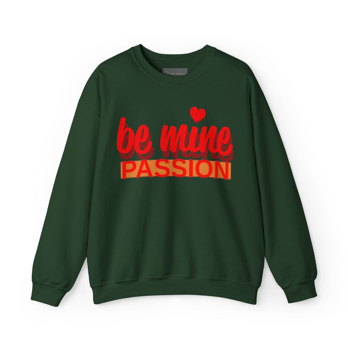 Be Mine Passion Sweatshirt: Unisex, Heavy blend