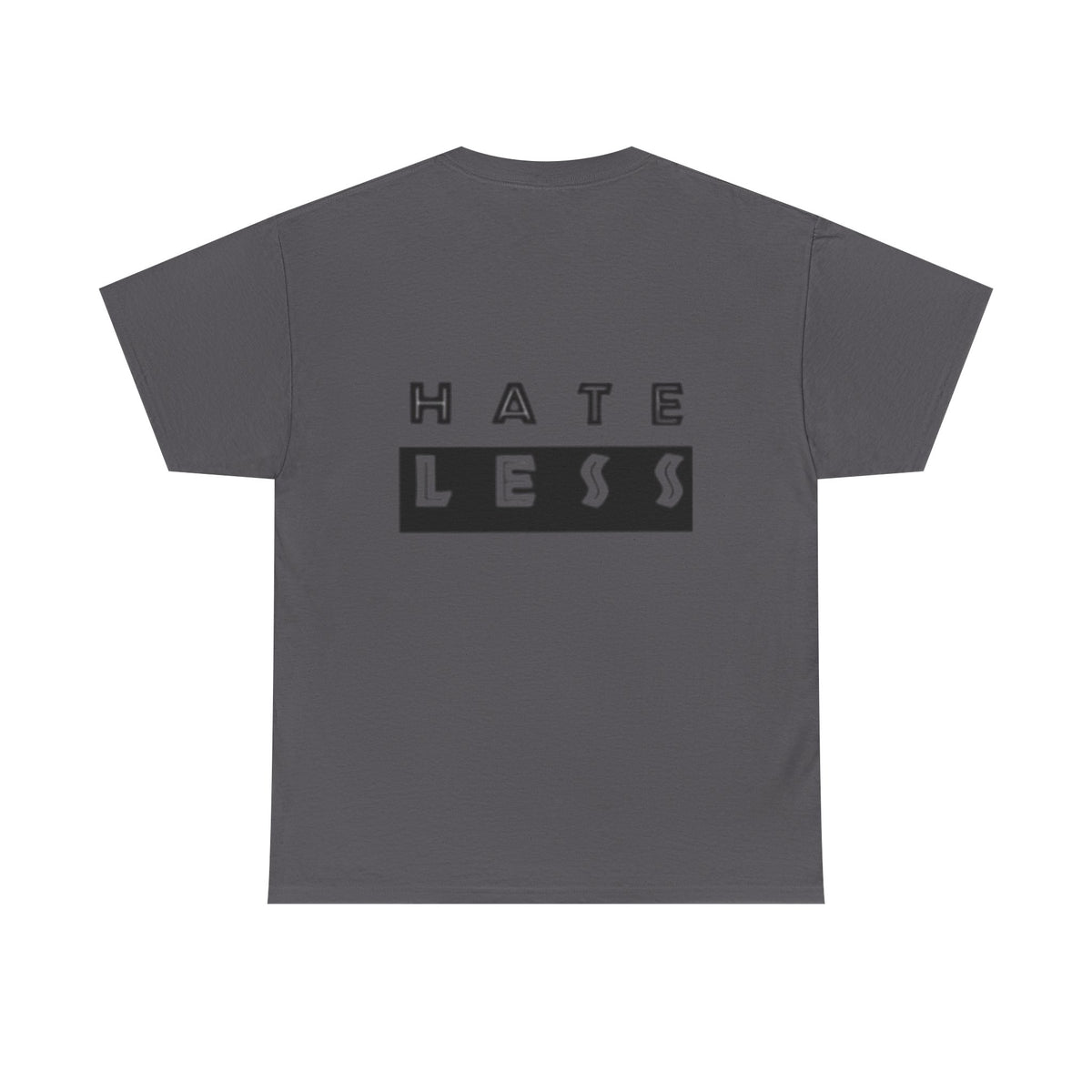 Hate Less Unisex Heavy Cotton Tee - Positive Message T-Shirt