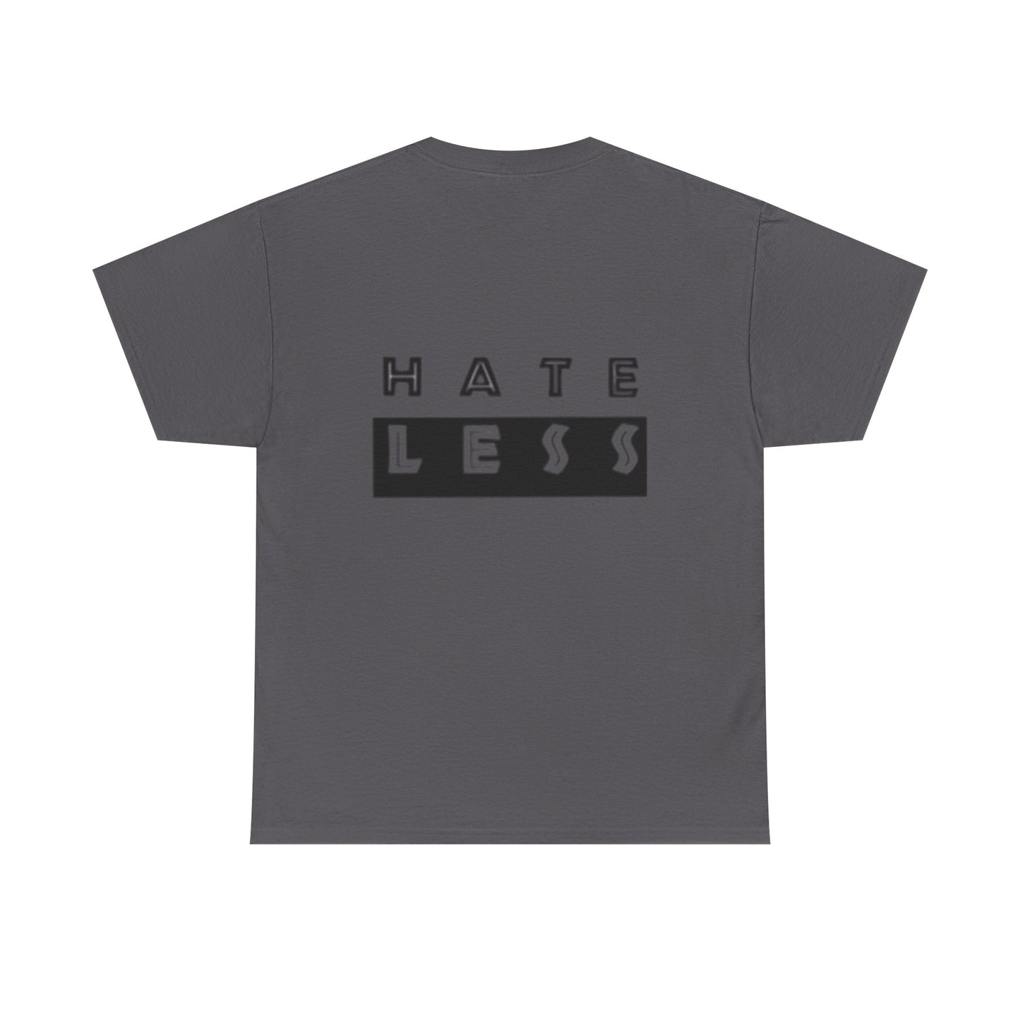 Hate Less Unisex Heavy Cotton Tee - Positive Message T-Shirt