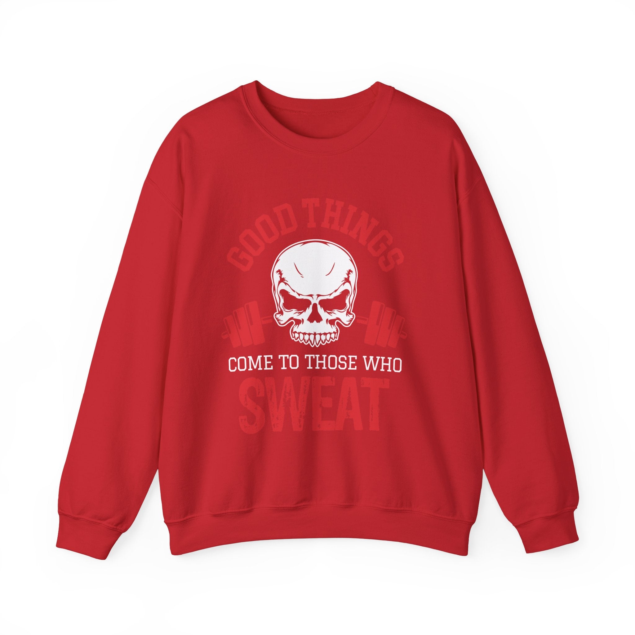 Les bonnes choses arrivent à ceux qui transpirent Sweat-shirt unisexe 