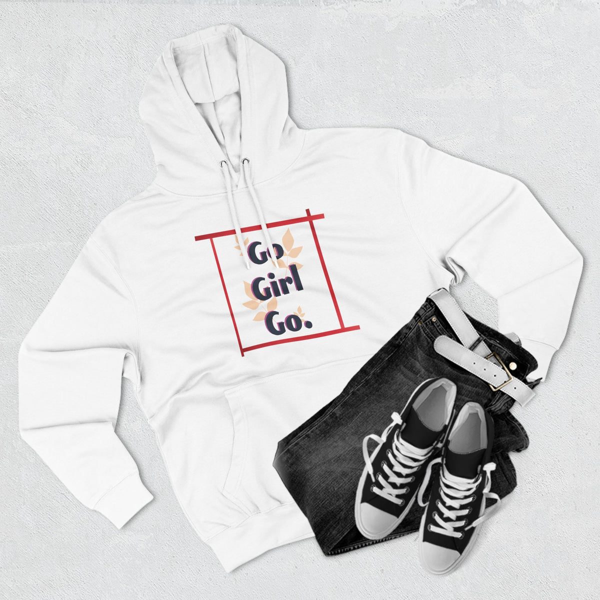 Fleece Hoodie - 'go girl go' Empowering Design