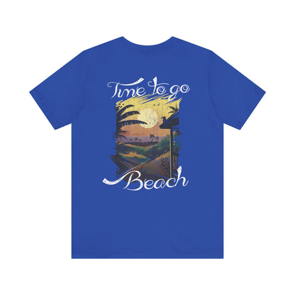 Il est temps d’aller à la plage Tee-shirt unisexe 