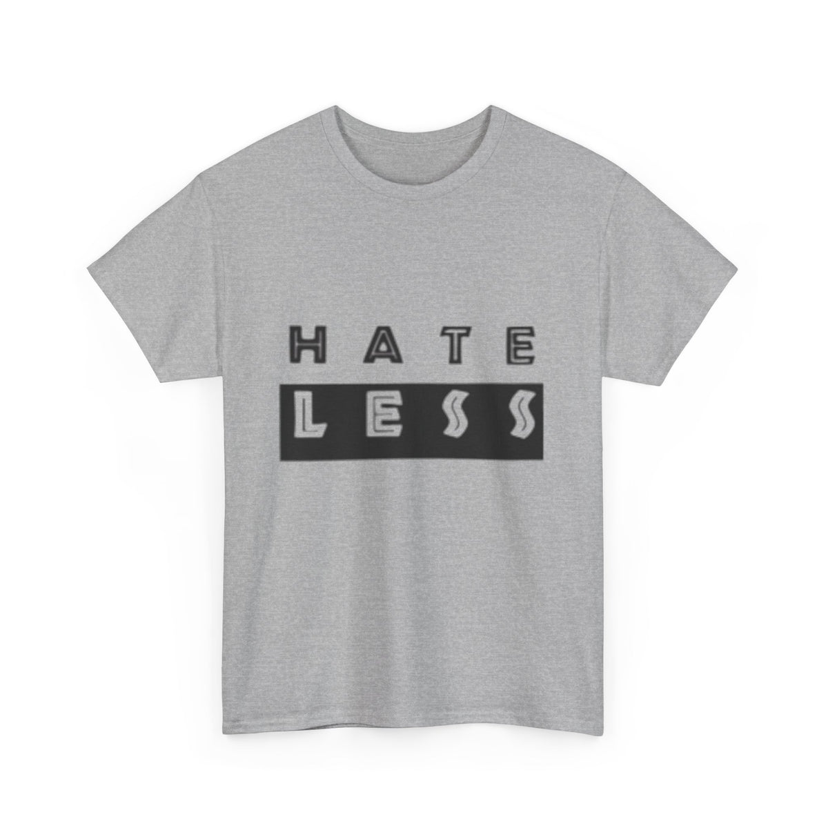 Hate Less Unisex Heavy Cotton Tee - Positive Message T-Shirt