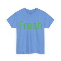 Unisex- Fresh- Heavy Cotton Tee