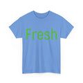 Unisex- Fresh- Heavy Cotton Tee