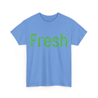 Unisex- Fresh- Heavy Cotton Tee