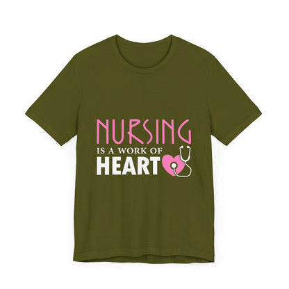 Nursing Is A Work Of Heart Unisex Tee