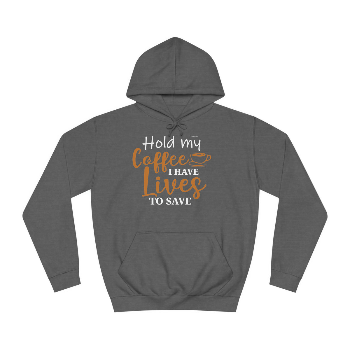Hold My Coffee Unisex Hoodie