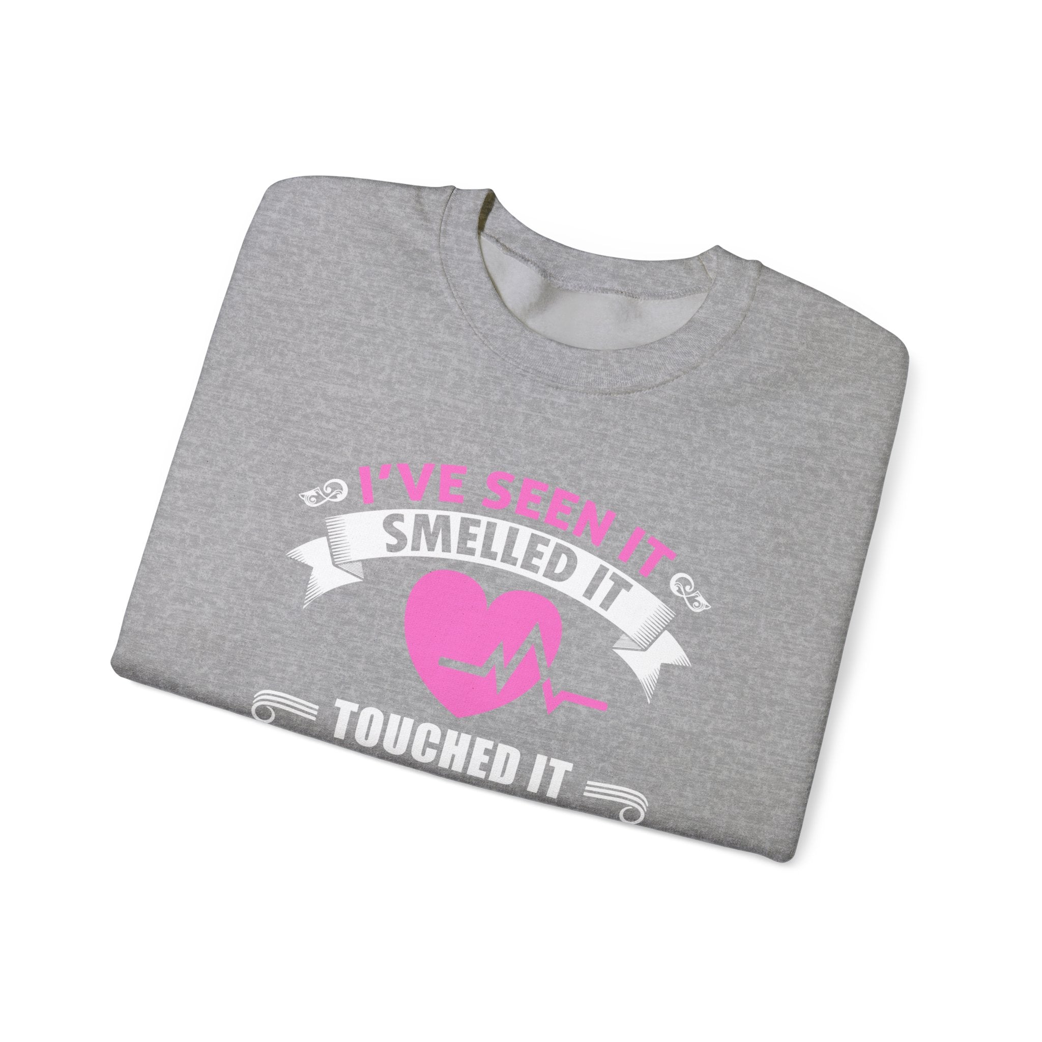 J’ai vu ça sentait ça touchait ce sweat-shirt unisexe 