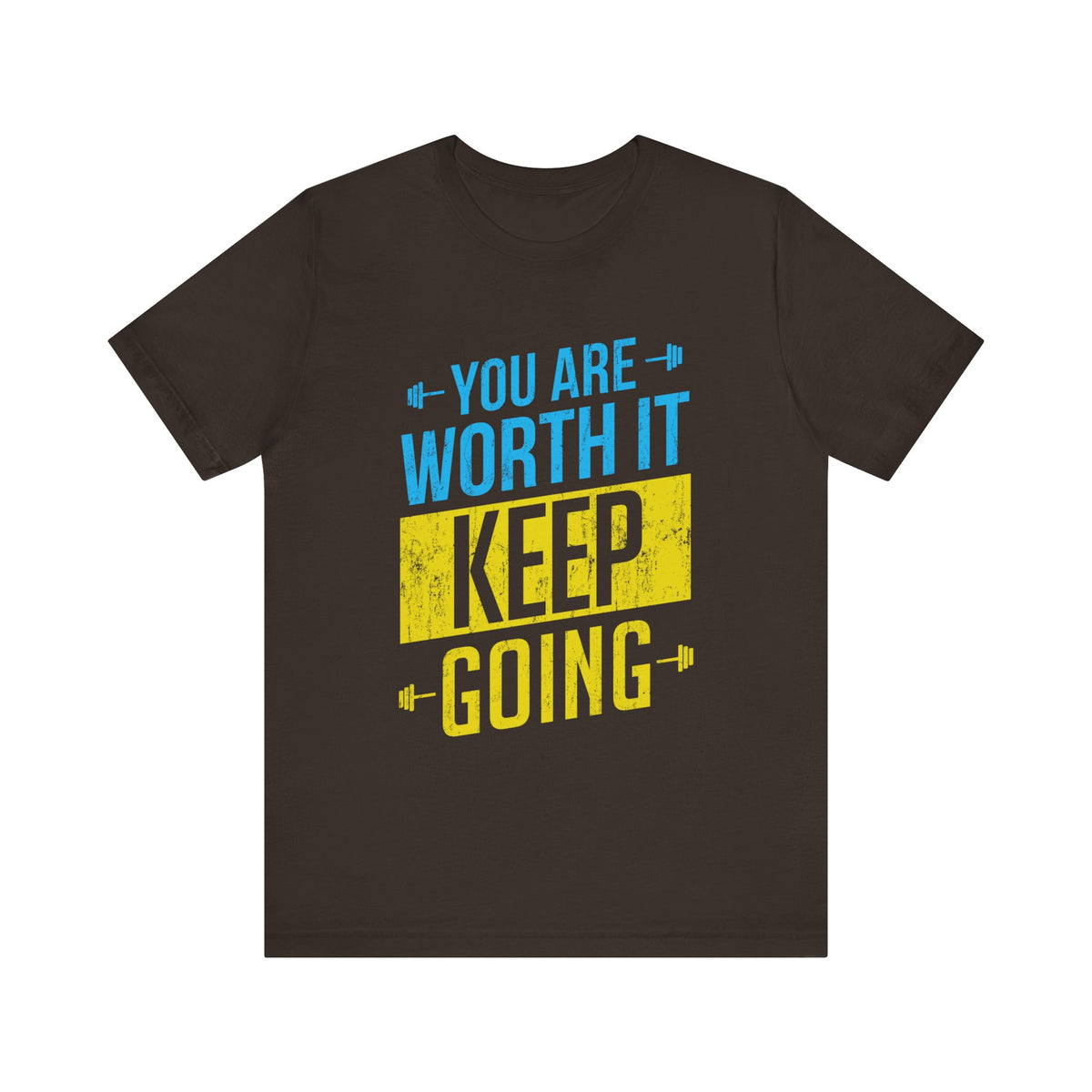 Vous en valez la peine, continuez, tee-shirt unisexe 