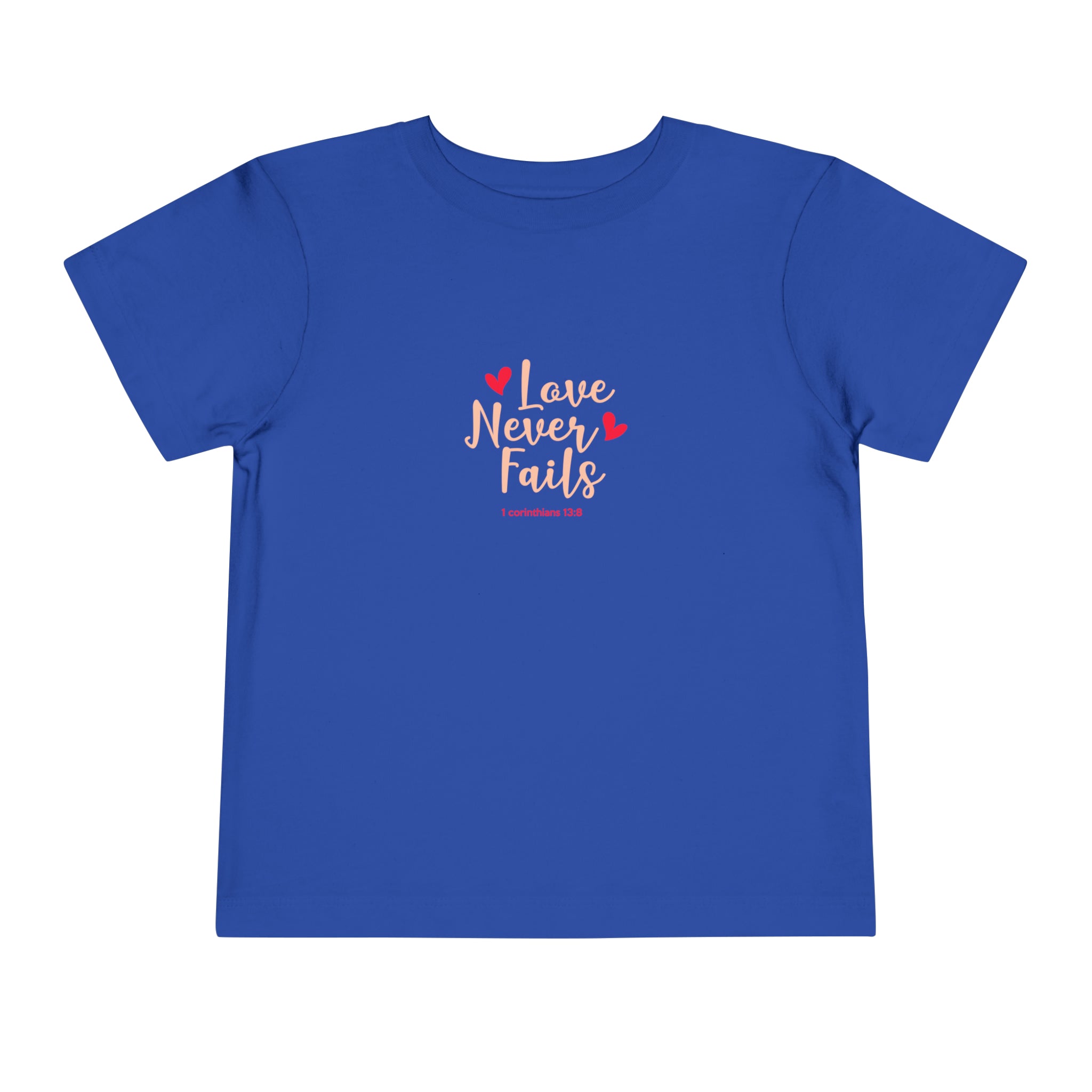 Love Never Fails Toddler Tee