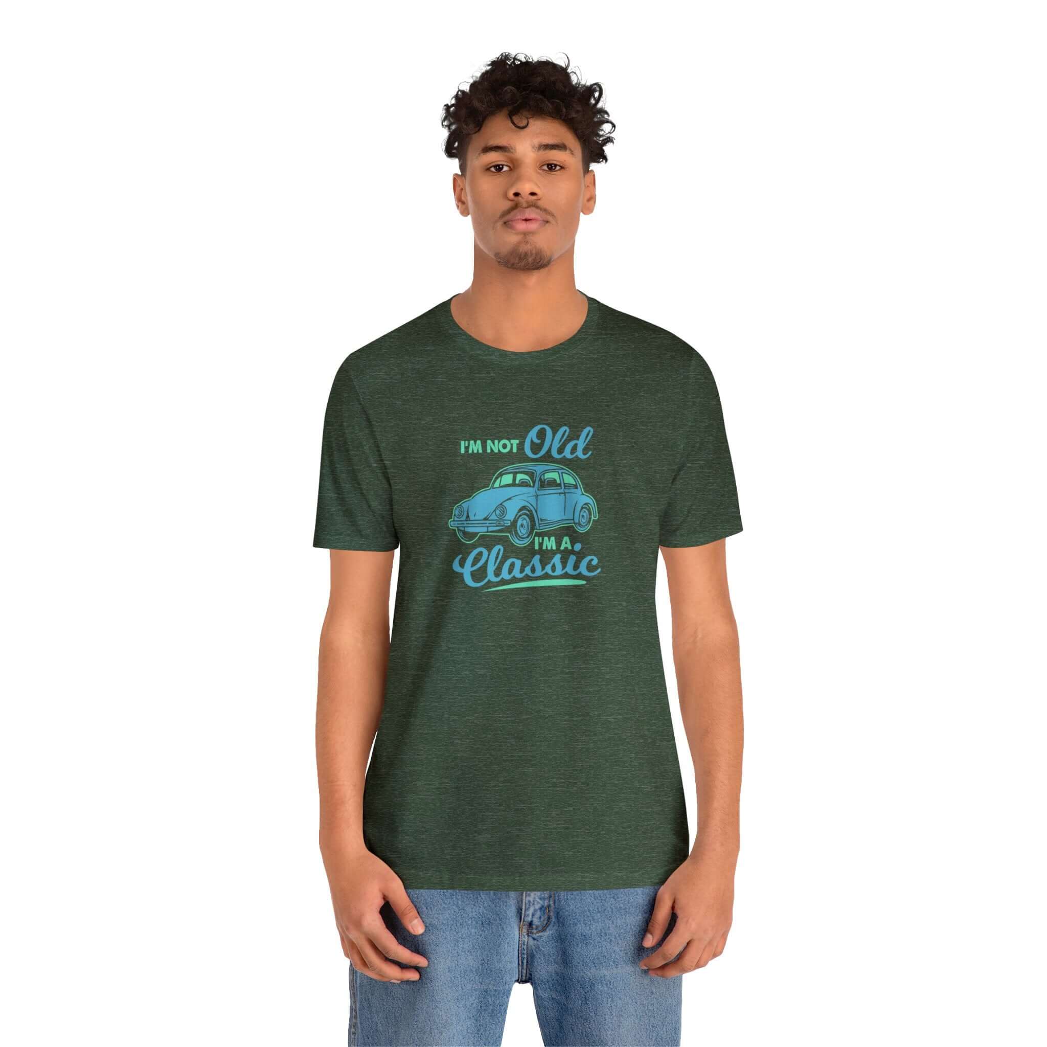 I'm Not Old I'm A Classic Unisex Tee - RC’nSONS