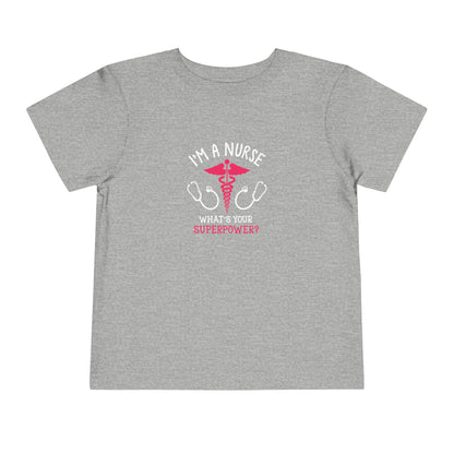 I'm A Nurse Toddler Tee