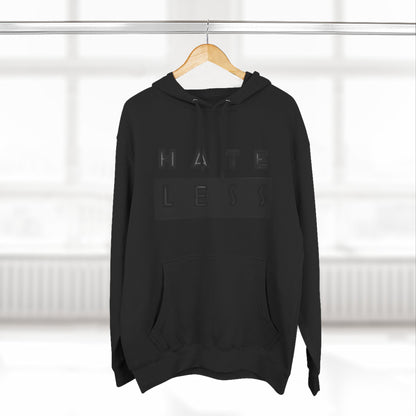 HATE LESS Three-Panel Fleece Hoodie - Comfortable, Inspirational Hoodie for Everyday Wear