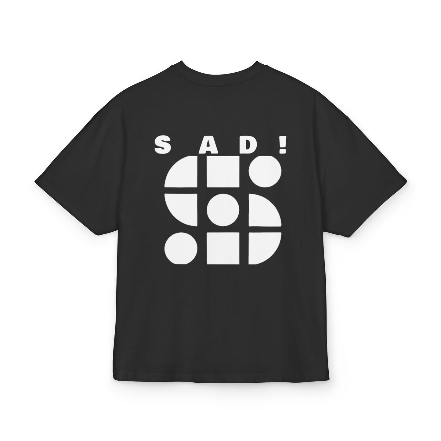 Statement Tee-Sad! Unisex Printify