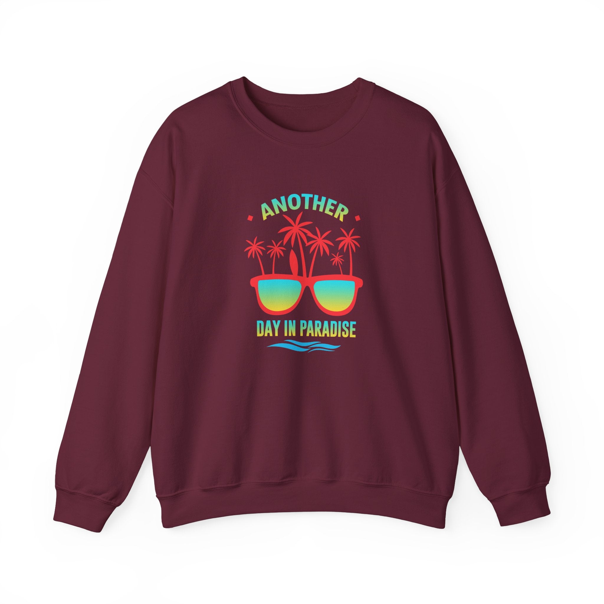 Another Day In Paradise Unisex Sweatshirt - RC’nSONS