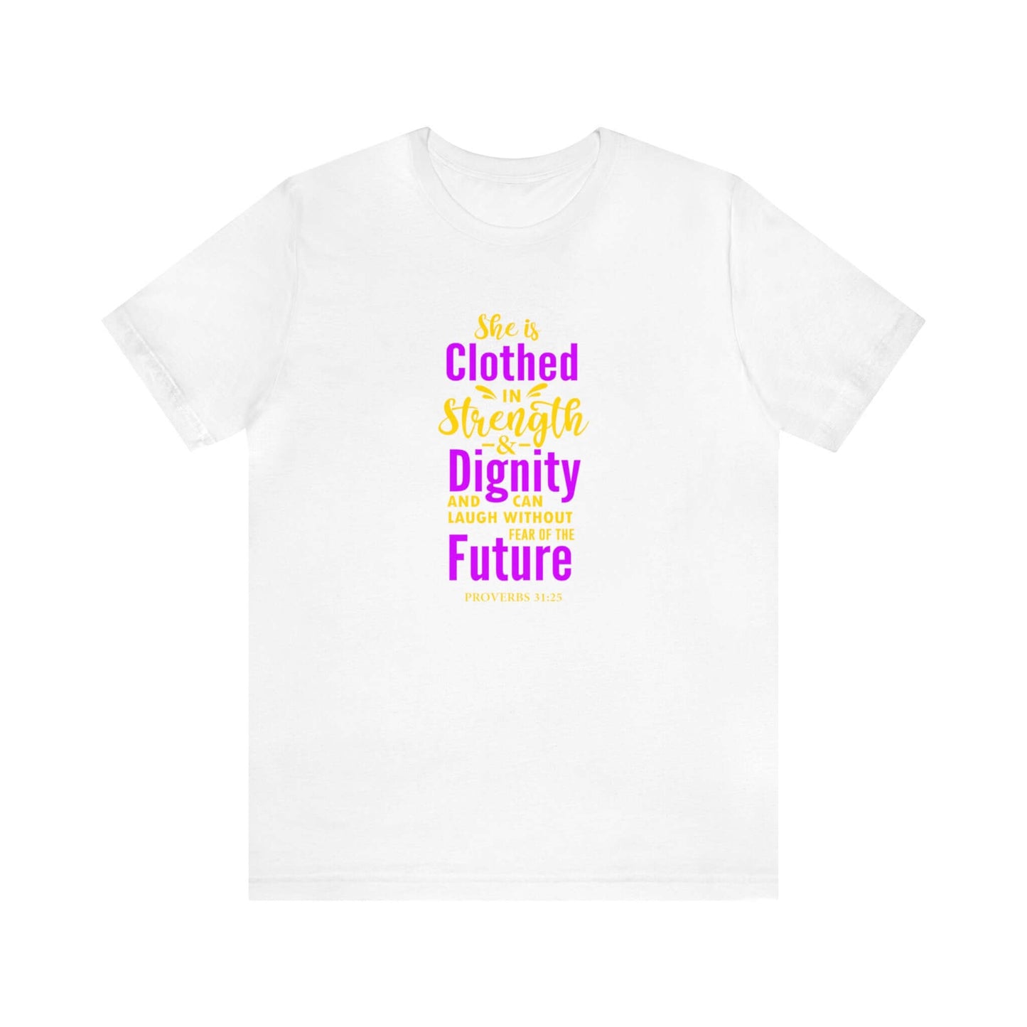 She Is Clothed In Strength Unisex Tee - RC’nSONS