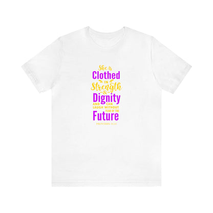 She Is Clothed In Strength Unisex Tee - RC’nSONS