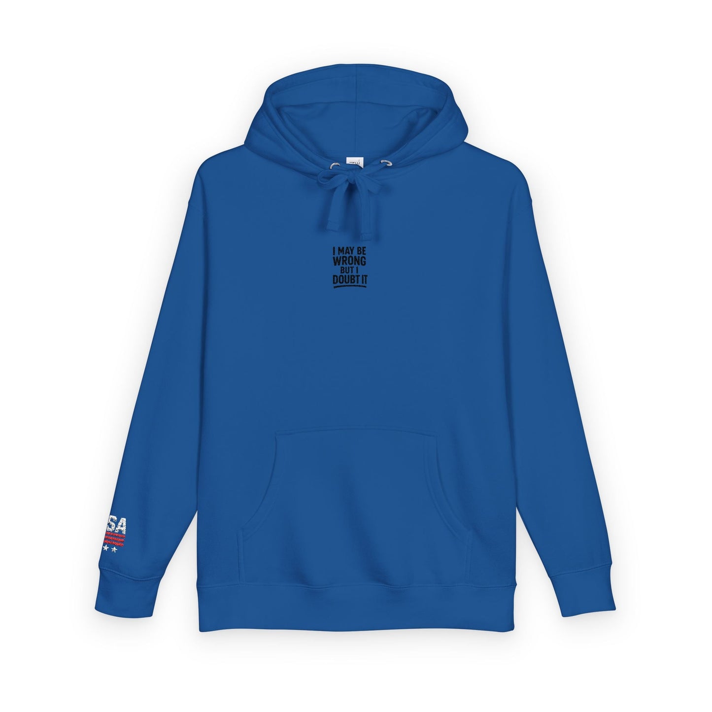 Unisex Fleece Hoodie - I may be wrong Printify