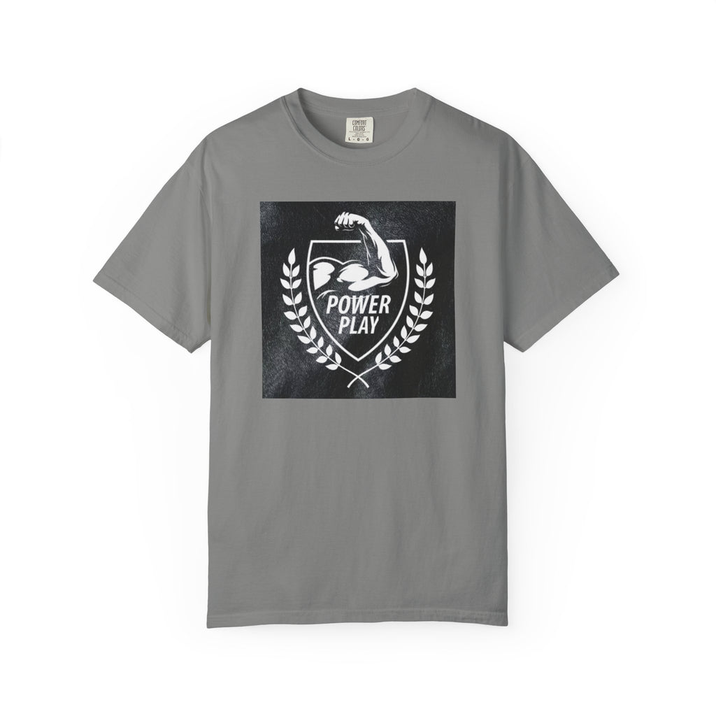 Power Play Unisex Garment-Dyed T-Shirt - Gym Motivation Apparel