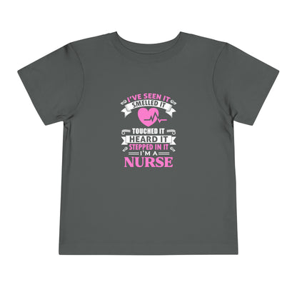 I've Seen It Smelled It Touched It Toddler Tee