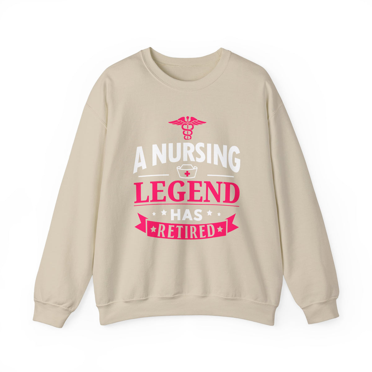 A Nursing Legend Has Retired Unisex Sweatshirt