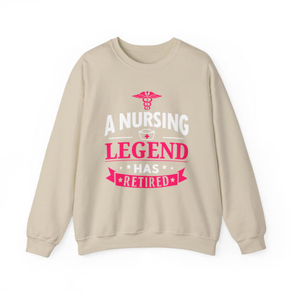 A Nursing Legend Has Retired Unisex Sweatshirt