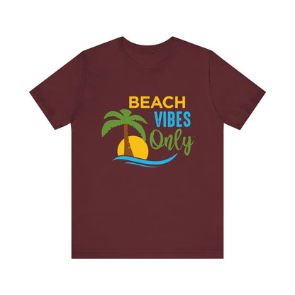 Beach Vibes Only Unisex Tee