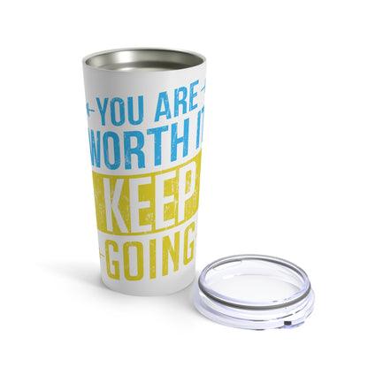 You Are Worth It Bottle