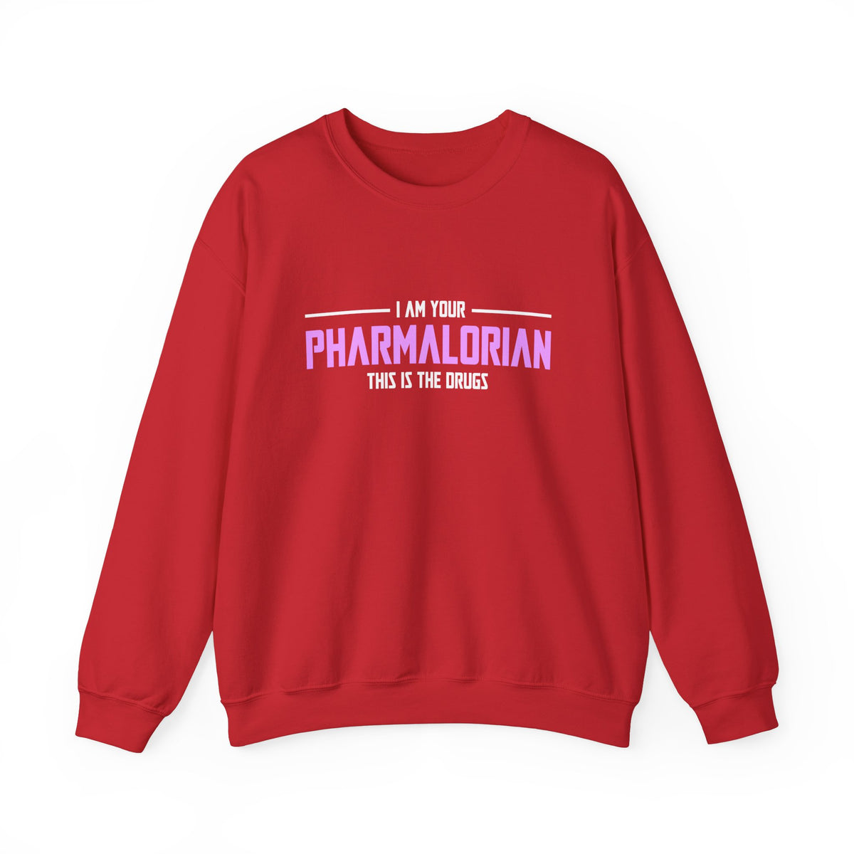 I Am Your Pharmalorian Unisex Sweatshirt