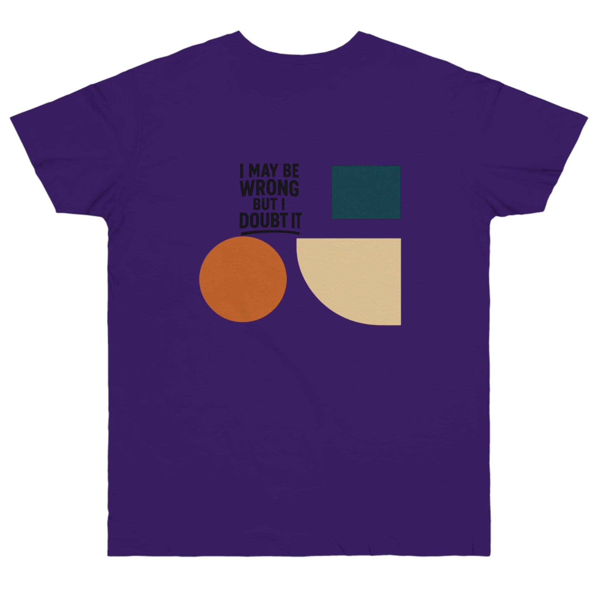 Stylish Statement T-Shirt, Casual Wear, Gift for Friends, Everyday Fashion, Funny Quote Tee, Graphic Shirt Printify