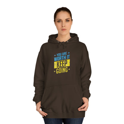 You Are Worth It Unisex Hoodie