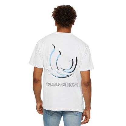 Embrace Hope Unisex Garment-Dyed T-Shirt - Inspirational Art Tee for Everyday Wear