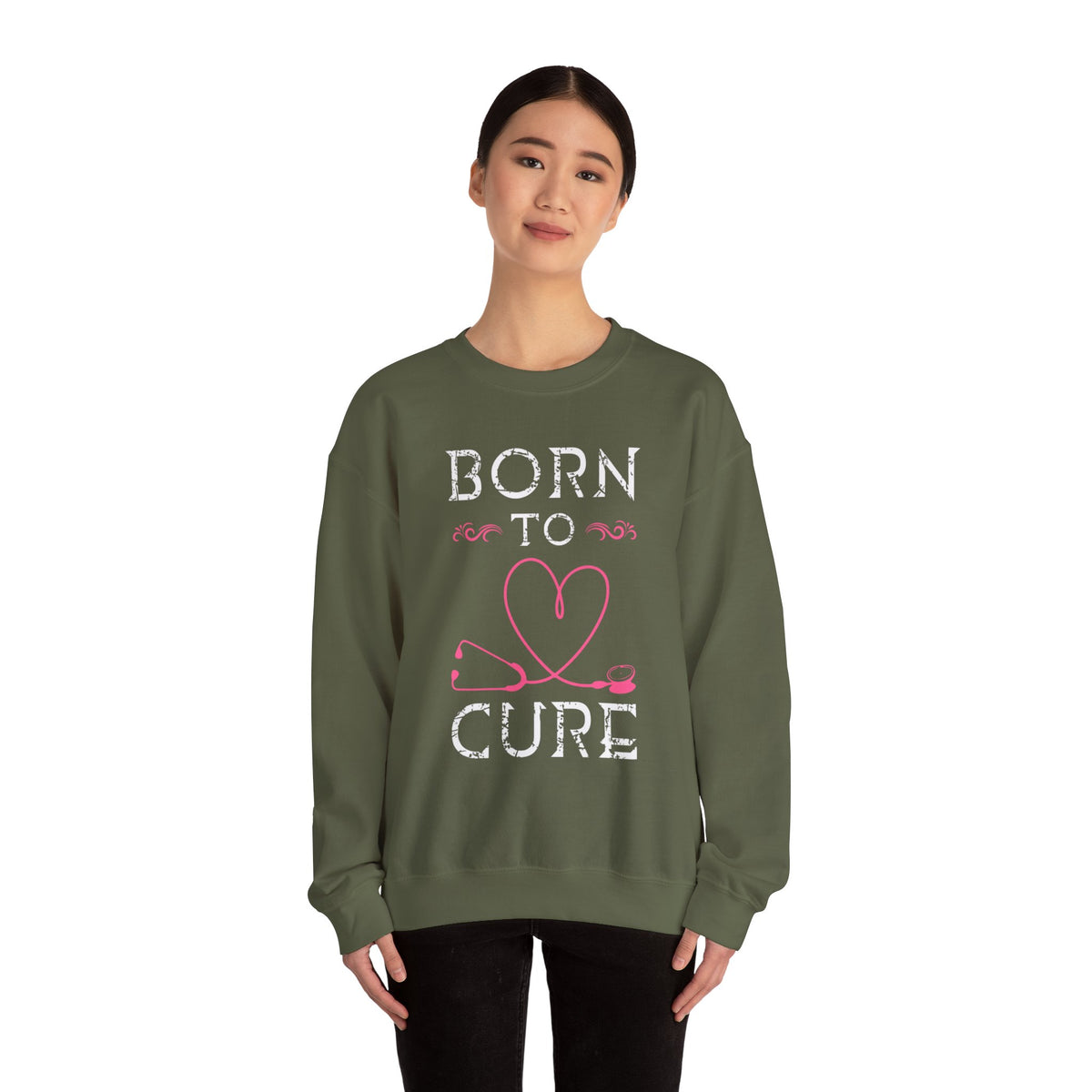 Born To Cure Unisex Sweatshirt