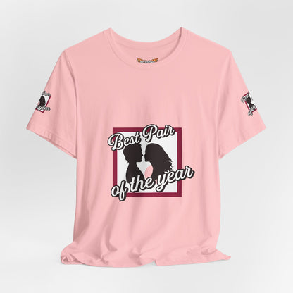 Best Pair of the Year T-Shirt — Cute Couple Tee for Valentine’s & Anniversaries