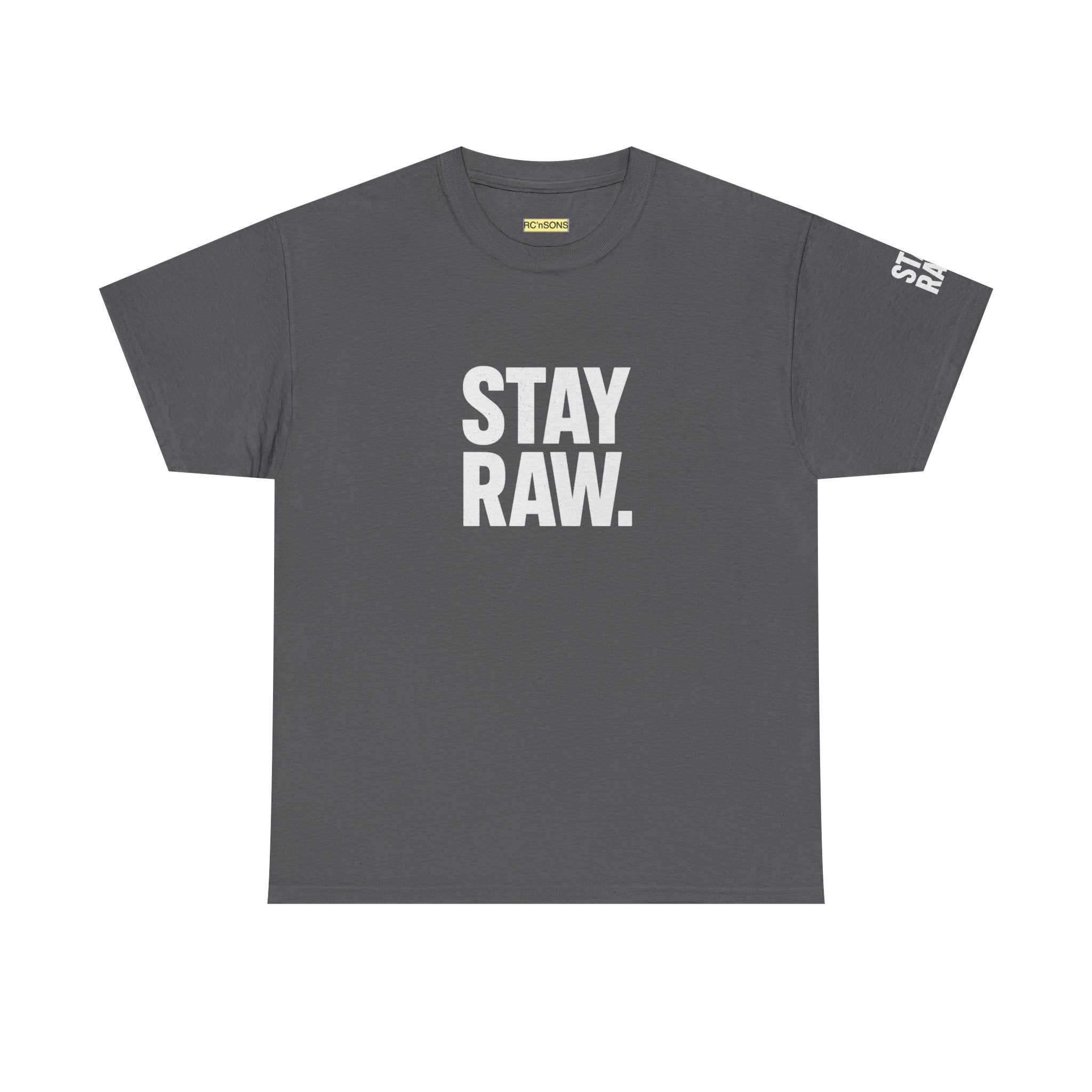Raw Energy Unisex Tee - Stay Raw, Casual Wear, Street Style, Everyday Outfit, Graphic Tee, Gift for Him/Her Printify