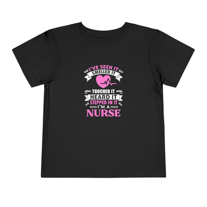 I've Seen It Smelled It Touched It Toddler Tee