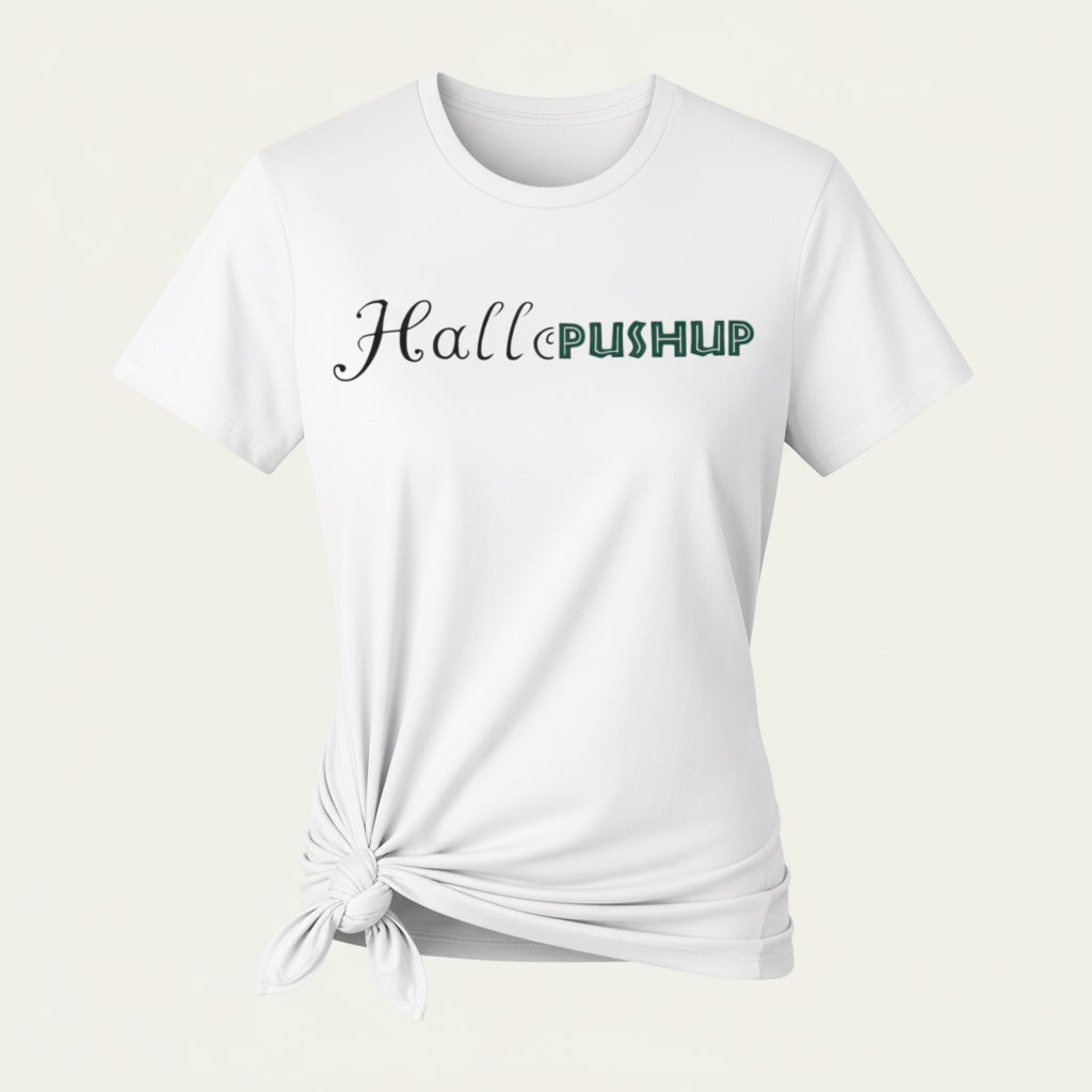 Unisex CVC Jersey T-Shirt - Hallo PUSHUP Inspirational Design
