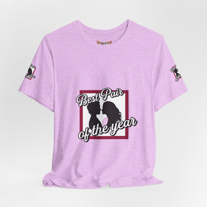 Best Pair of the Year T-Shirt — Cute Couple Tee for Valentine’s & Anniversaries