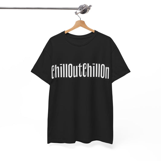 ChillOutChillOn Cotton Tee