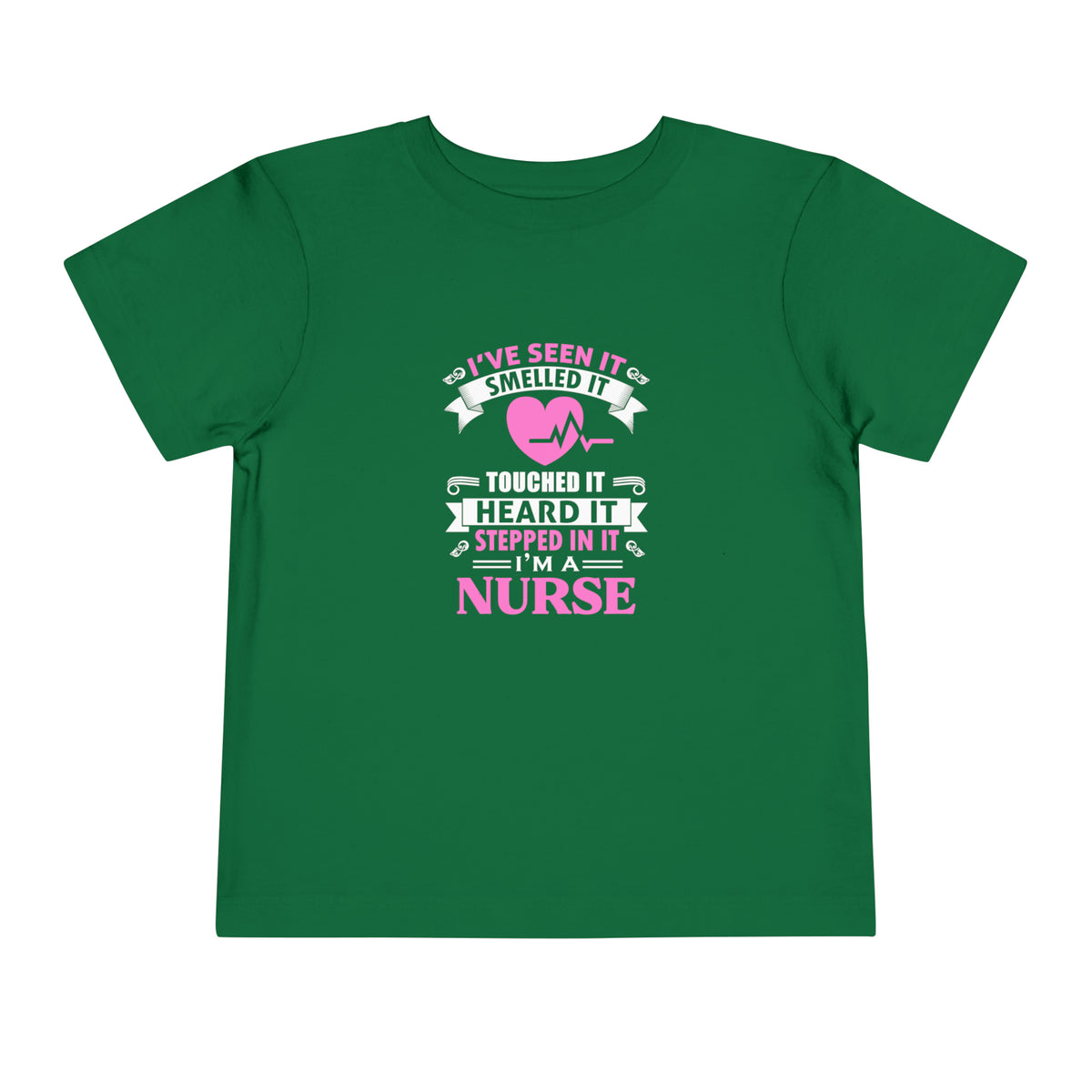 I've Seen It Smelled It Touched It Toddler Tee