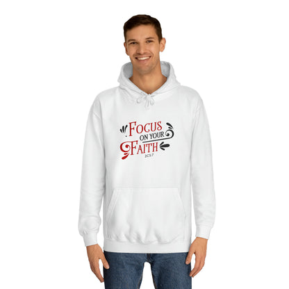 Focus On Your Faith Unisex Hoodie