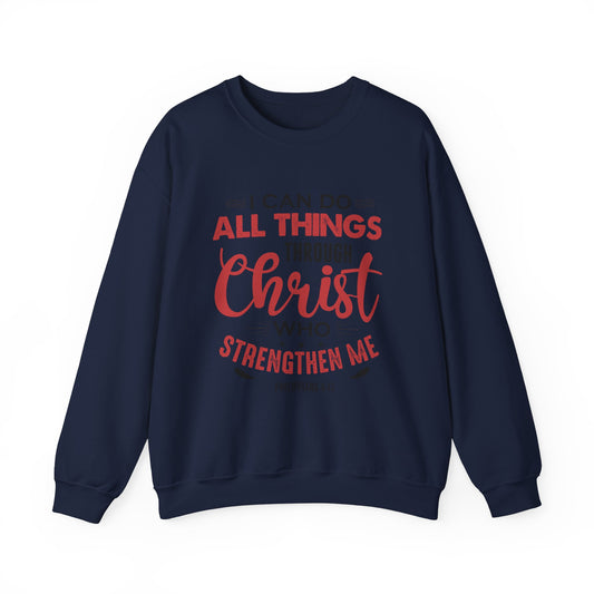 I Can Do All Things Through Christ Unisex Sweatshirt