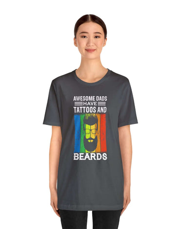 Awesome Dads Have Tattoos And Beards Unisex Tee - RC’nSONS