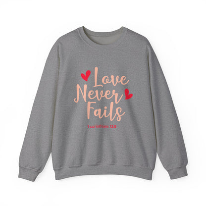 Love Never Fails Unisex Sweatshirt